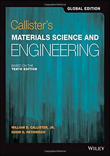 Callister's Materials Science and Engineering: Global Edition