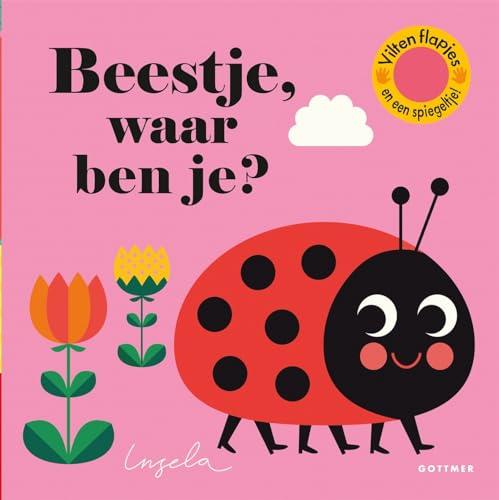 Beestje, waar ben je?: vilten flapjes en een spiegeltje