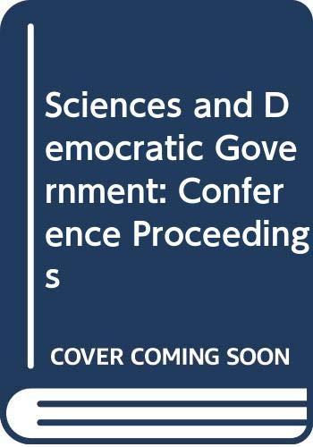 Sciences and Democratic Government: Conference Proceedings