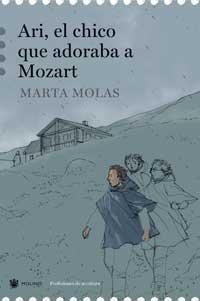 Ari, el chico que adoraba a Mozart (FICCIÓN KIDS, Band 0)