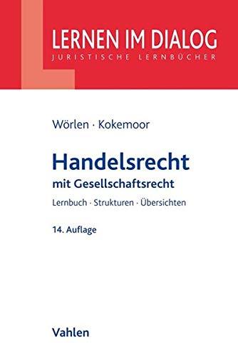 Handelsrecht: mit Gesellschaftsrecht (Lernen im Dialog)