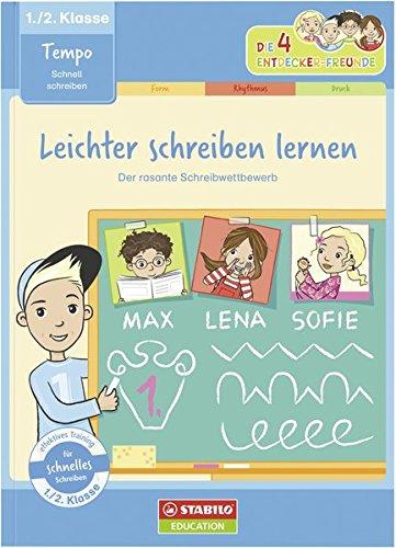 Leichter schreiben lernen: schnell schreiben (1./2. Klasse): Übungsheft Tempo - Der rasante Schreibwettbewerb (Die 4 Entdecker-Freunde)