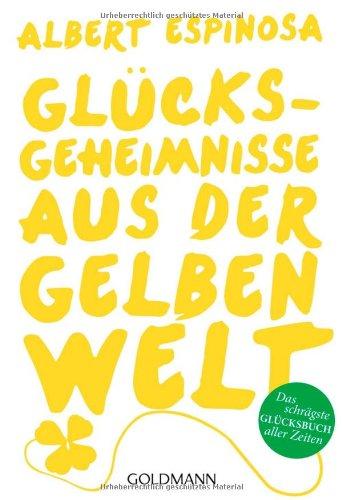 Glücksgeheimnisse aus der gelben Welt