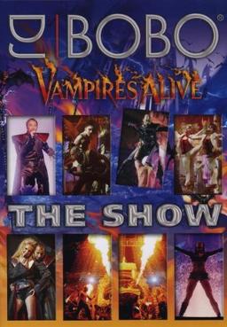 DJ Bobo - Vampires Alive/The Show (+ CD) [2 DVDs]