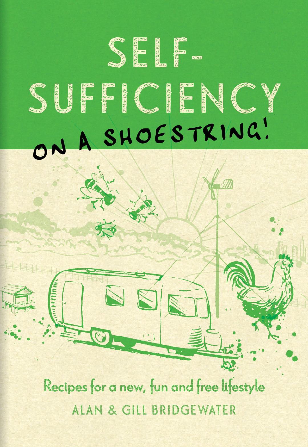 Self-sufficiency on a Shoestring