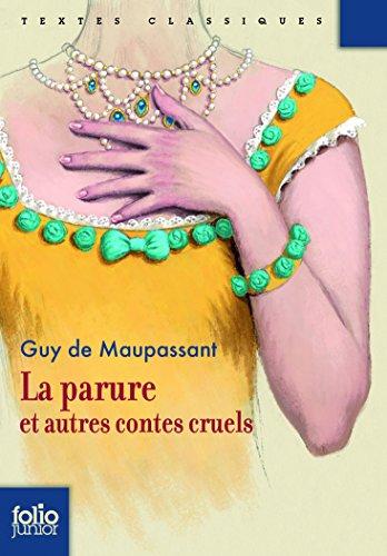 La parure : et autres contes cruels