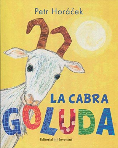 La cabra goluda (Álbumes Ilustrados)