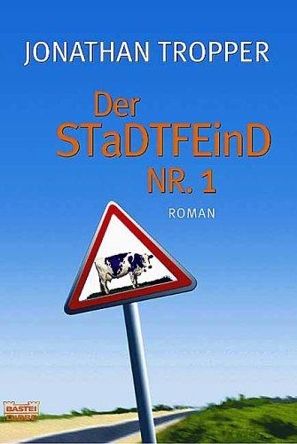 Der Stadtfeind Nr. 1: Roman