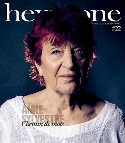 Hexagone : revue trimestrielle de la chanson, n° 22. Anne Sylvestre : chemin de mots