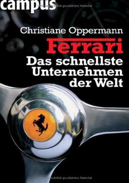 Ferrari - Das schnellste Unternehmen der Welt