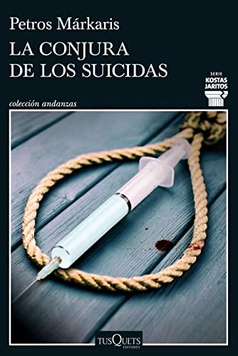 La conjura de los suicidas: Serie Kostas Jaritos 14 (Andanzas, Band 14)