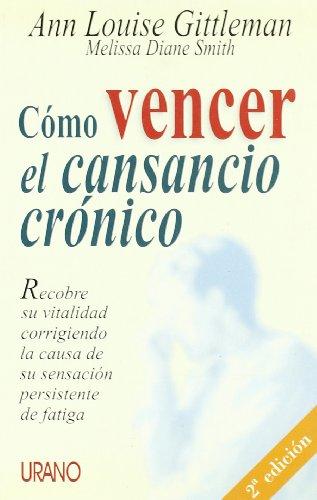 Cómo vencer el cansancio crónico (Medicinas complementarias)