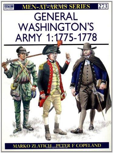 General Washington's Army (1): 1775-78: 001 (Men-at-Arms)