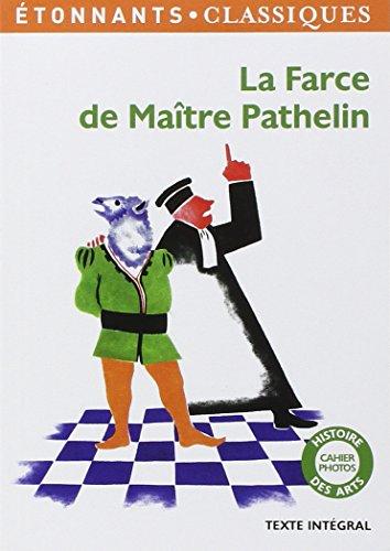 La farce de maître Pathelin : texte intégral