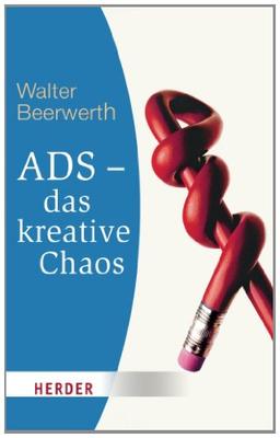 ADS - das kreative Chaos (HERDER spektrum)