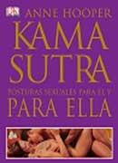 Kama sutra : posturas sexuales para él y para ella : posturas sexuales para ella y para él (Fuera de colección Out of series)