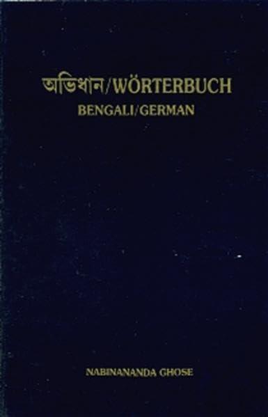 Bengali-Deutsches Wörterbuch: Mit lateinischer Umschrift fürs Bengali (Bengali Sprachbücher)