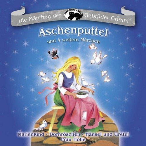 Aschenputtel und 4 Weitere Märchen