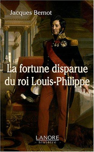 La fortune disparue du roi Louis-Philippe