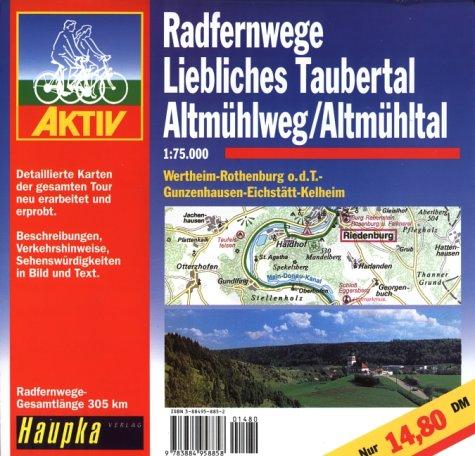 Geführte Radtouren: Radfernwege Liebliches Taubertal, Altmühlweg, Altmühltal 1 : 75 000.