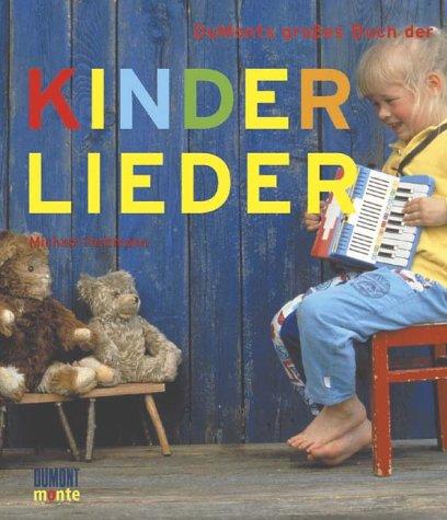 DuMonts großes Buch der Kinderlieder