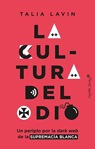 La cultura del odio (Ensayo)