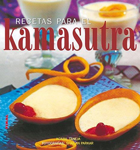 Recetas para el kamasutra (Vida Natural)