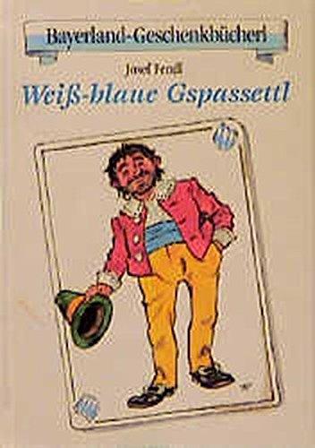 Weiß-blaue Gspassettl