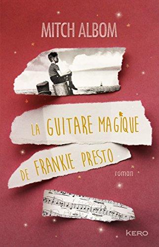 La guitare magique de Frankie Presto