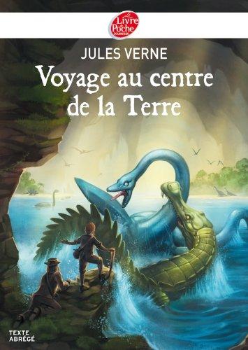 Voyage au centre de la Terre : texte abrégé