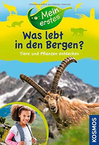 Mein erstes Was lebt in den Bergen?