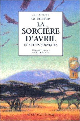 La sorcière d'avril et autres nouvelles