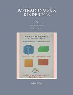 IQ-Training für Kinder 2023: Altersklasse: 8- 12 Jahre