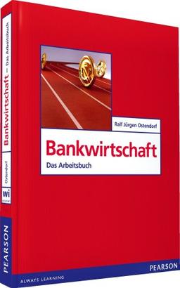 AB Bankwirtschaft: Das Arbeitsbuch (Pearson Studium - Economic BWL)