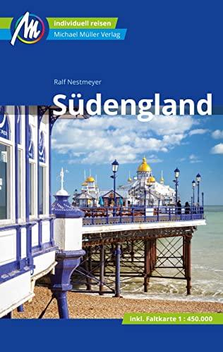 Südengland Reiseführer Michael Müller Verlag: Individuell reisen mit vielen praktischen Tipps (MM-Reisen)