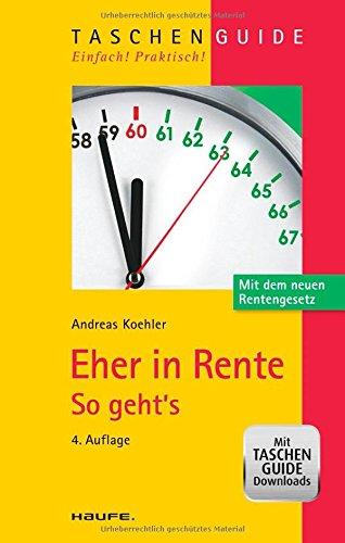 Eher in Rente: So geht's