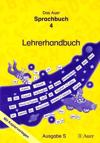 Das Auer Sprachbuch. 4. Schuljahr. Lehrerhandbuch mit Kopiervorlagen. Ausgabe für Baden-Württemberg: Ausgabe S