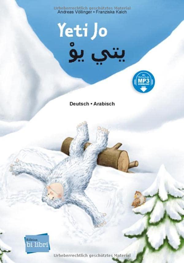 Yeti Jo: Kinderbuch Deutsch-Arabisch mit MP3-Hörbuch zum Herunterladen