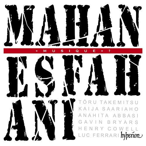 Mahan Esfahani: Musique? - Modern and electro-acoustic works for harpsichord