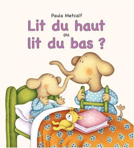 Lit du haut ou lit du bas ?