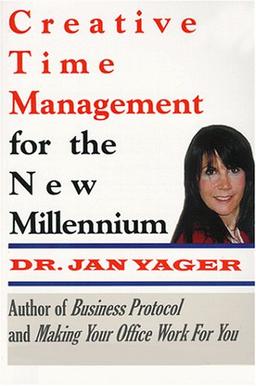 Creative Time Management for the New Millennium