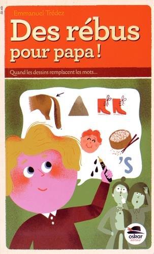 Des rébus pour papa !