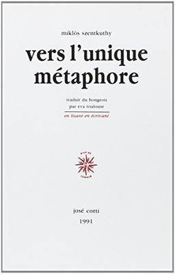 Vers l'unique métaphore