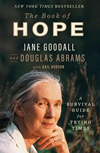 The Book of Hope: A Survival Guide for Trying Times (The Global Icons)