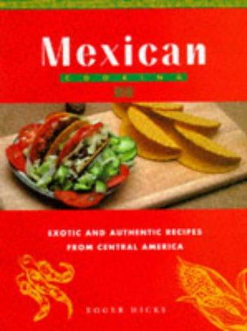 Mexican Cooking (Global Gourmet)