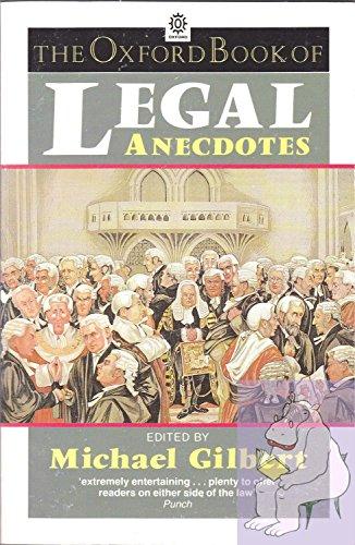 The Oxford Book of Legal Anecdotes (Oxford Paperbacks)