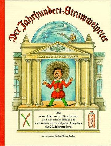 Der Jahrhundert- Struwwelpeter