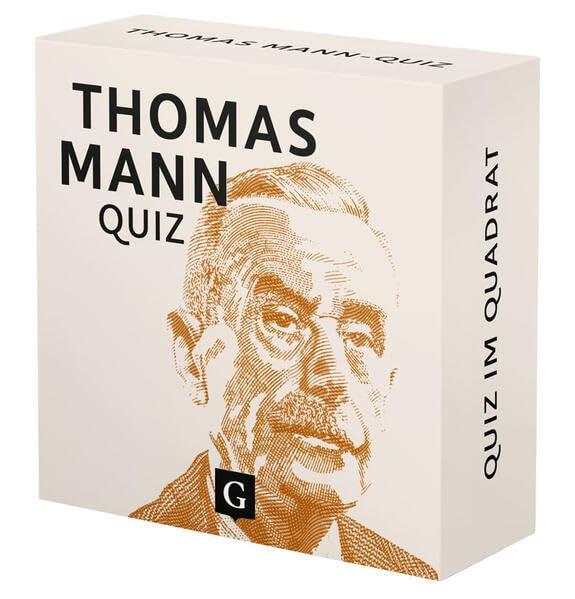 Thomas Mann-Quiz: 100 Fragen und Antworten (Quiz im Quadrat)