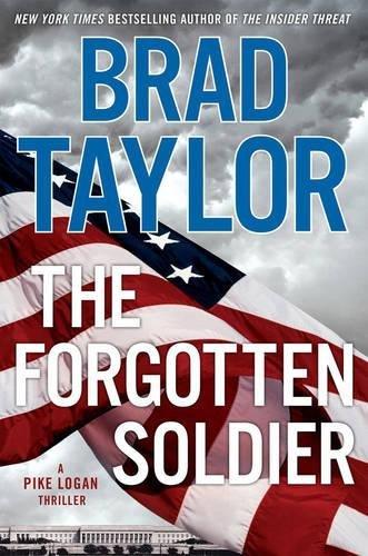 Taylor, B: The Forgotten Soldier: A Pike Logan Thriller