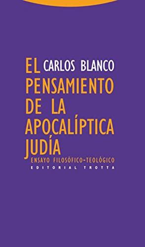 El pensamiento de la apocalíptica judía : ensayo filosófico-teológico (Estructuras y Procesos. Religión)